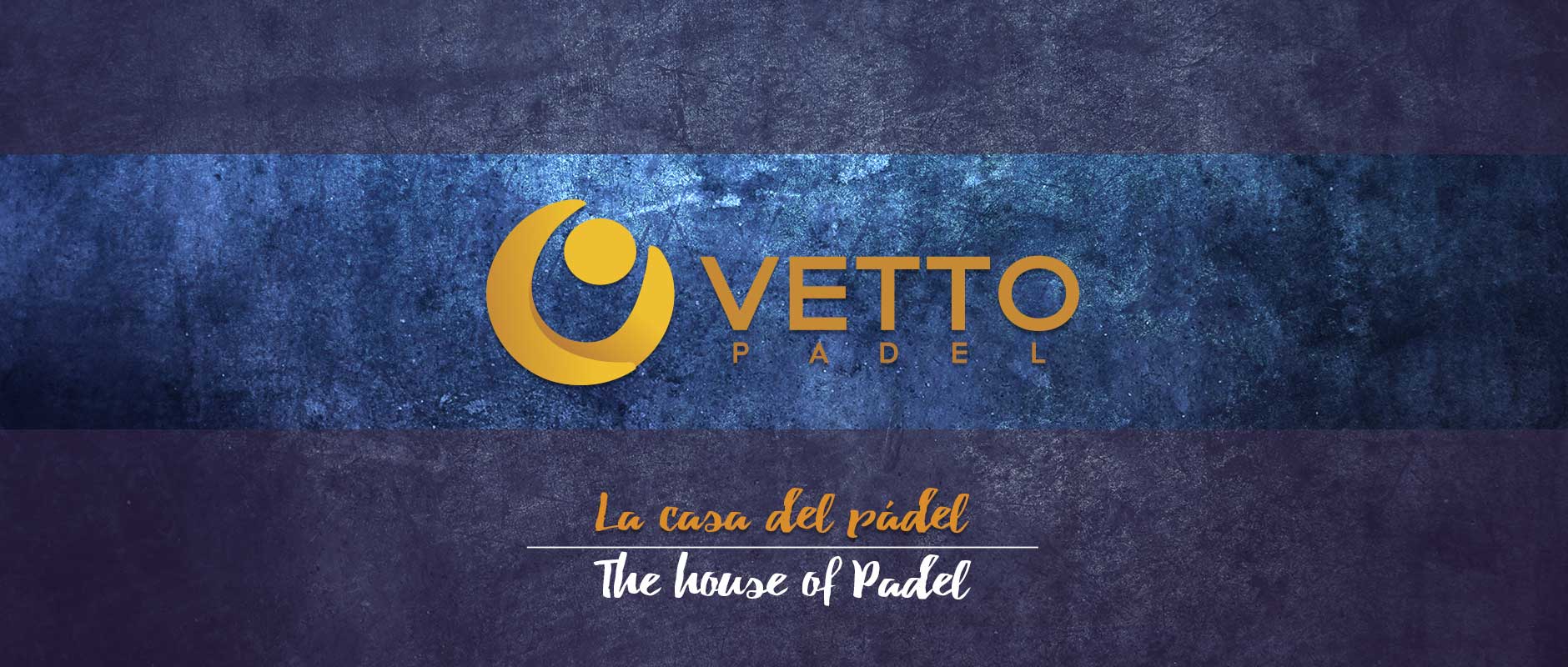 Vetto Padel The House of Padel